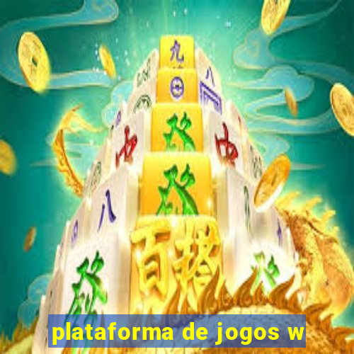 plataforma de jogos w